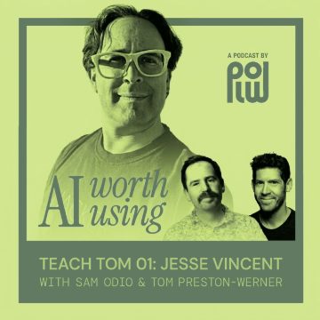 Jesse Vincent — AI Worth Using cover