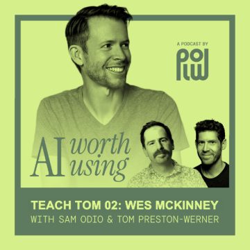 Wes McKinney — AI Worth Using cover